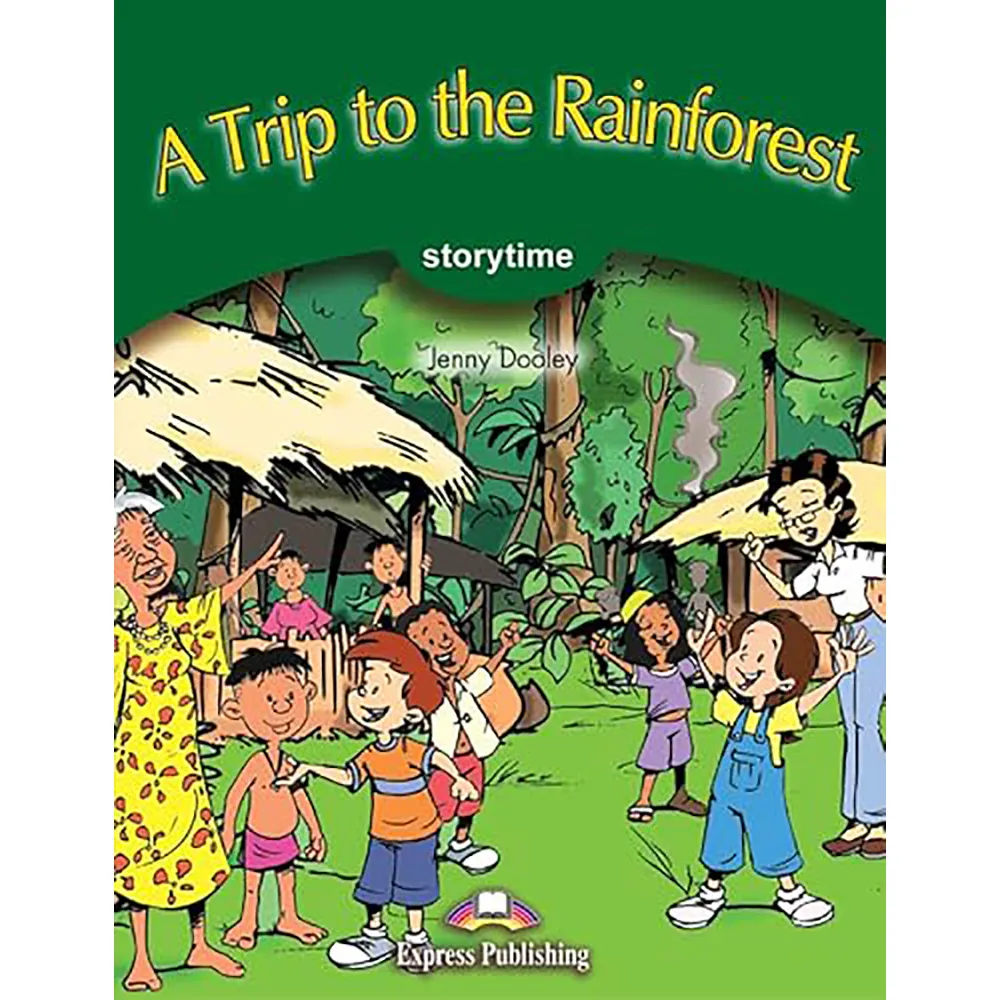A TRIP TO THE RAINFOREST (STORYTIME)