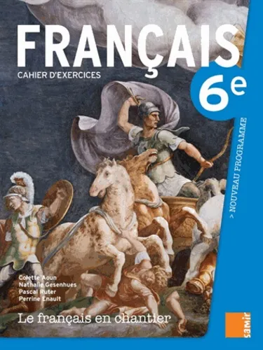 LE FRANCAIS EN CHANTIER 6E | CAHIER D'EXERCICES