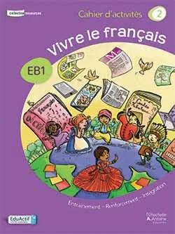 VIVRE LE FRANCAIS CP | ACTIVITES 2