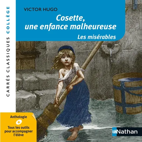 COSETTE UNE ENFANT MALHEUREUSE  | BIBLIO COLLEGE