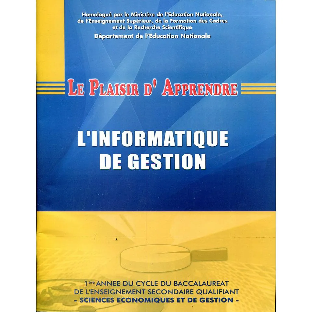 LE PLAISIR D'APPRENDRE L'ECONOMIE ET L'ORGANISATION DES ENTREPRISES 1 BAC SCIENCES ECONOMIQUES ET DE GESTION | BAC1