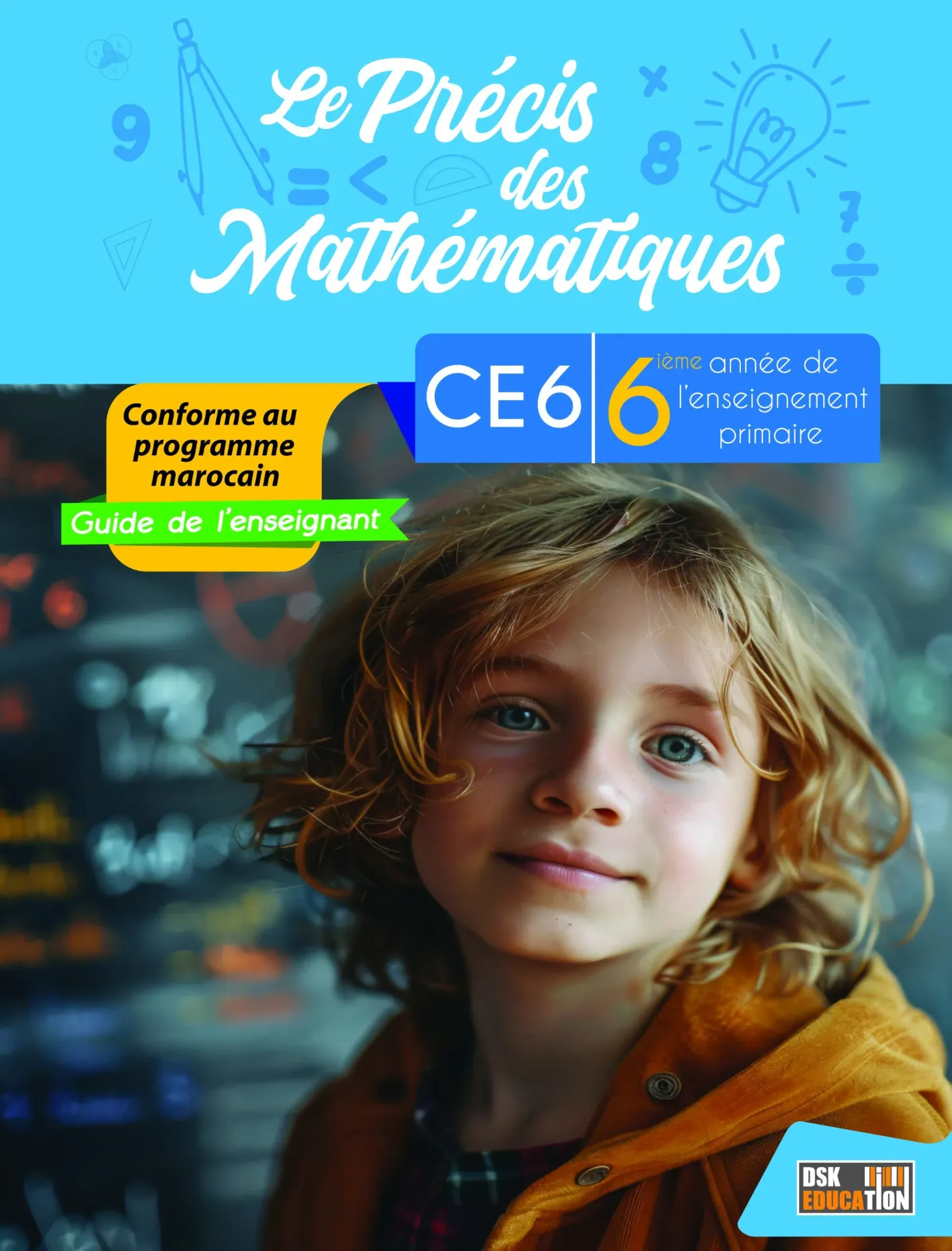 LE PRECIS DES MATHEMATIQUES CE6