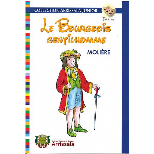 LE BOURGEOIS GENTILHOME - MOLIERE | Ed. Arrissala