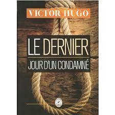 LE DERNIER JOUR D'UN CONDAMNE | BIBLIOLYCEE (copie)