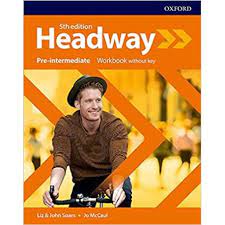 HEADWAY PRE-INTERMEDIATE WORKBOOK
