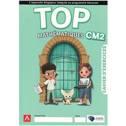 TOP MATHEMATIQUES CM2 | CAHIER D'ACTIVITES