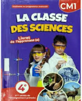 LA CLASSE DES SCIENCES CM1