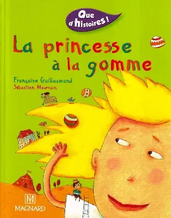  LA PRINCESSE A LA GOMME  | MAGNARD
