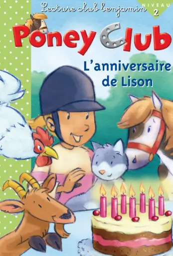 L'ANNIVERSAIRE  DE LISON | PONEY CLUB 